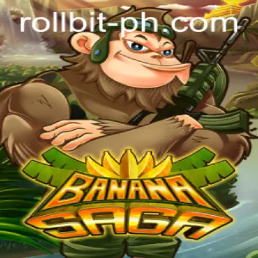 Exploring the Exciting World of BananaSaga: A New Gaming Experience with Rollbit