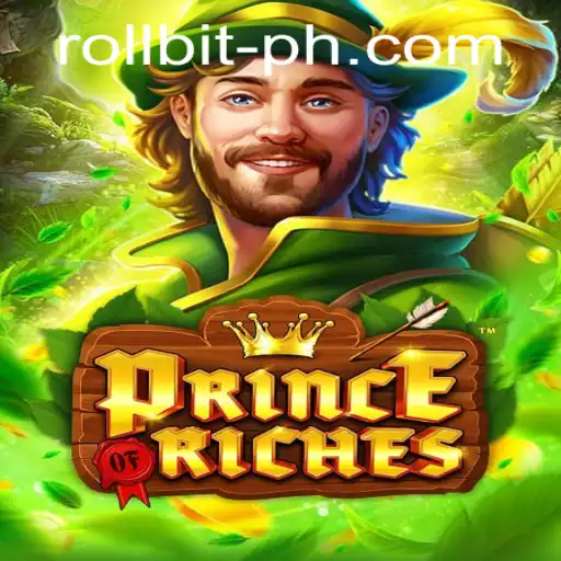 Explore the Thrilling World of PrinceOfRiches and its Connection to Rollbit